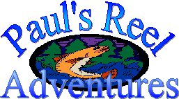 Paul's Reel Adventures